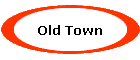 Old Town