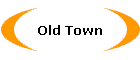 Old Town