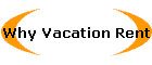 Why Vacation Rent