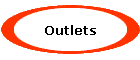 Outlets